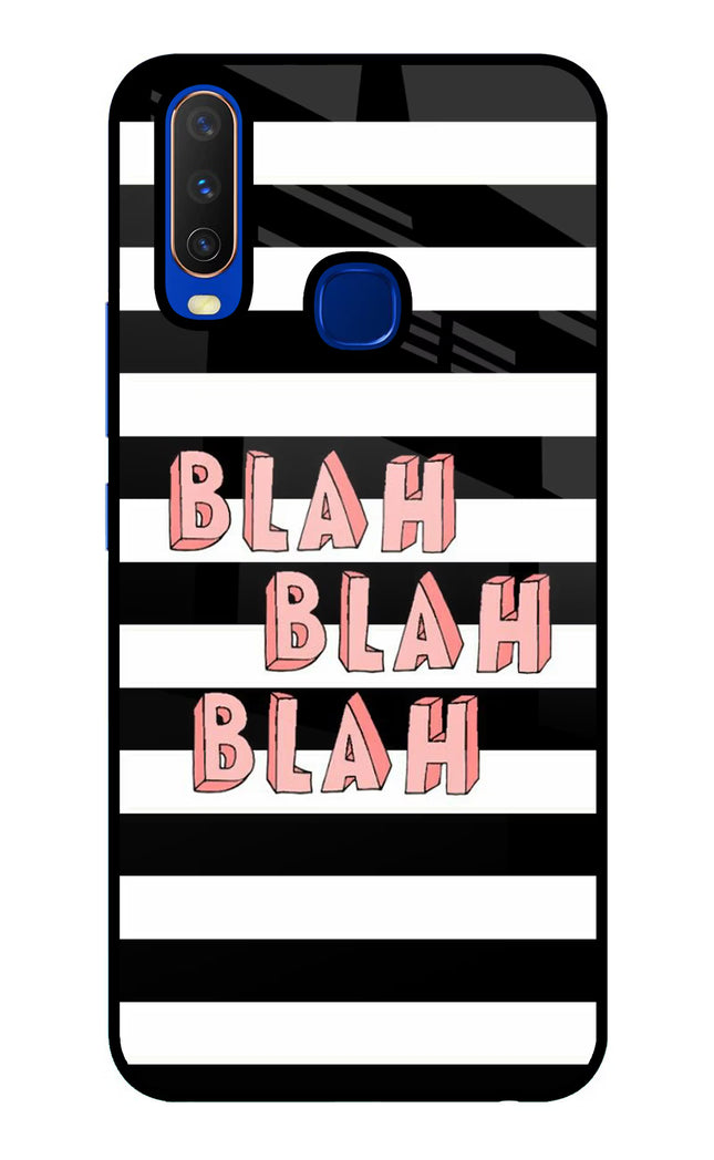 Blah Blah Blah Vivo Y15/Y17 Glass Case Back Cover by Casekaro