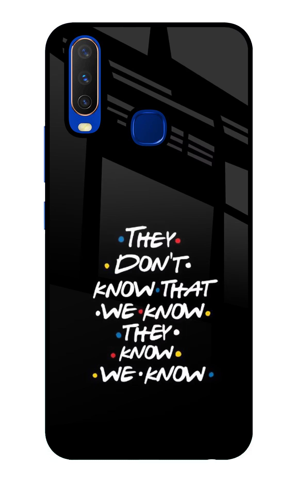 FRIENDS Dialogue Vivo Y15/Y17 Glass Case Back Cover by Casekaro