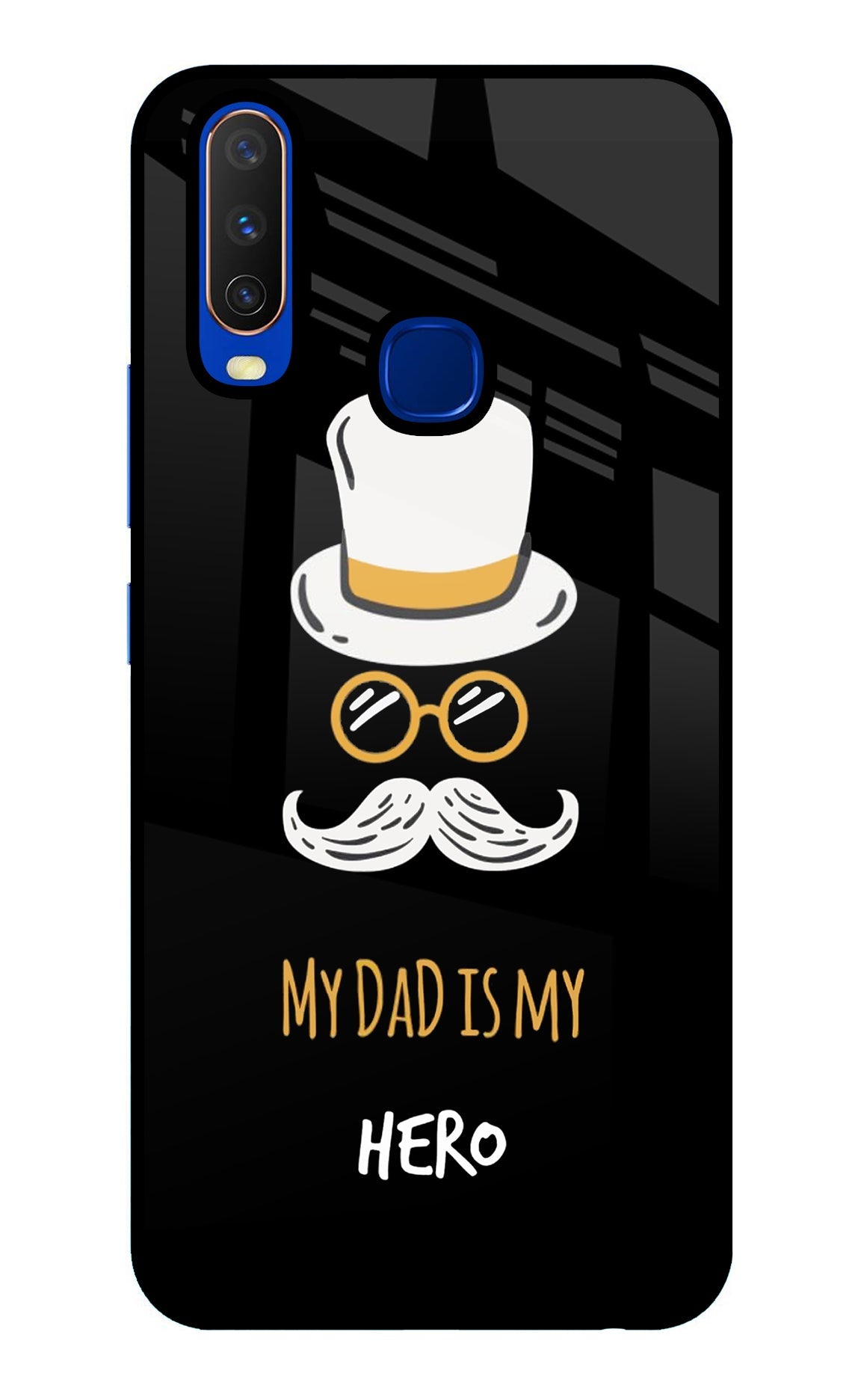 My Dad Is My Hero Vivo Y15/Y17 Glass Case