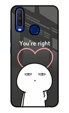 You're Right Vivo Y15/Y17 Glass Case