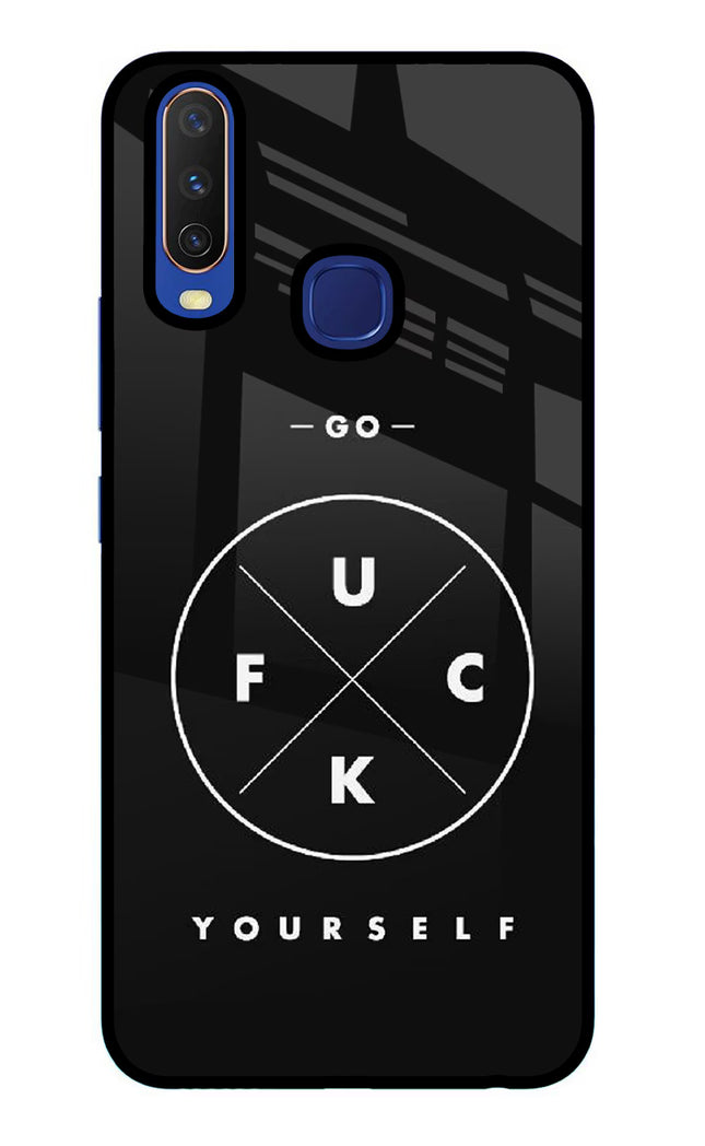 Go Fuck Yourself Vivo Y11/Y12/U10 Glass Case Back Cover by Casekaro