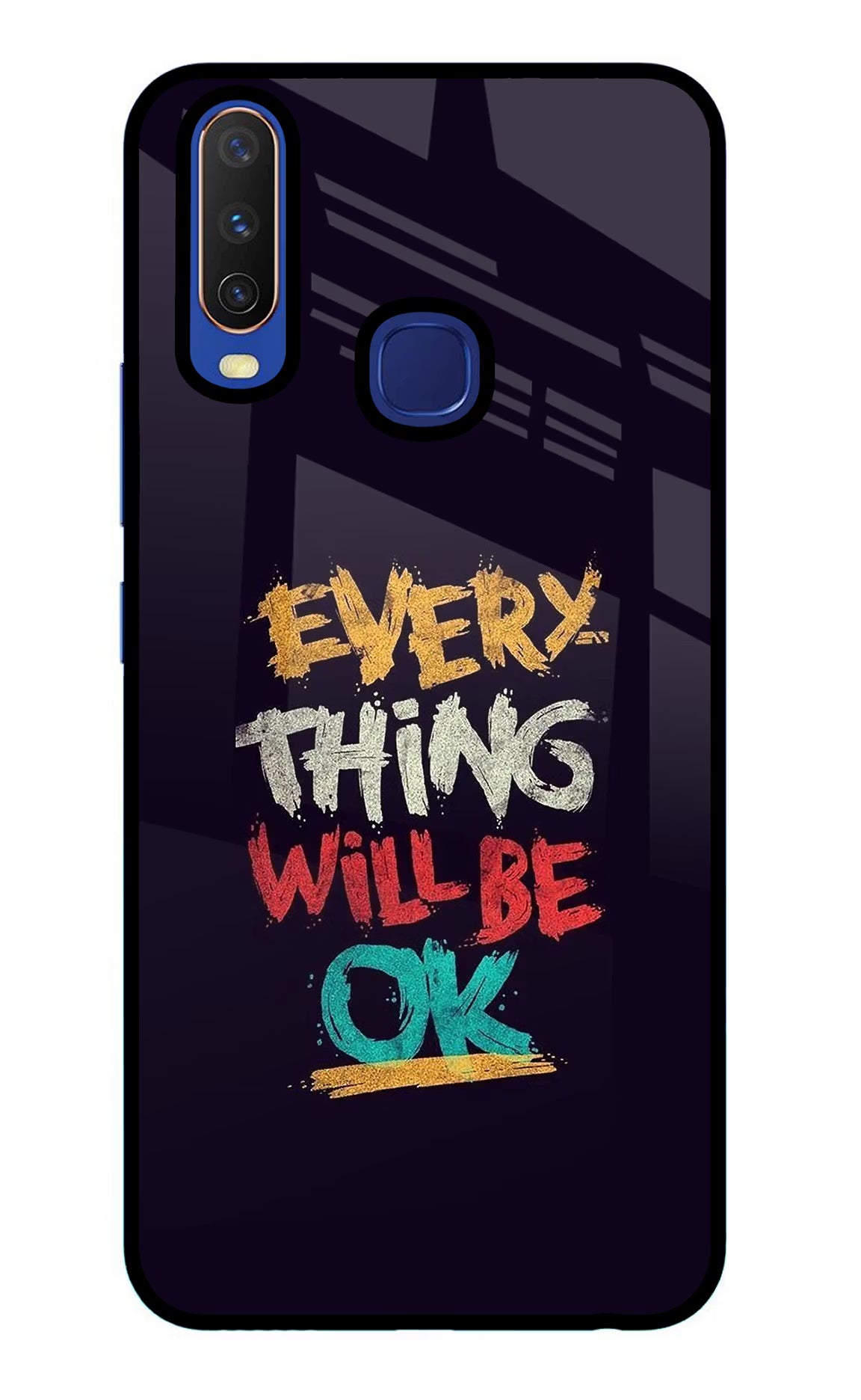 Everything Will Be Ok Vivo Y11/Y12/U10 Glass Case Back Cover by Casekaro