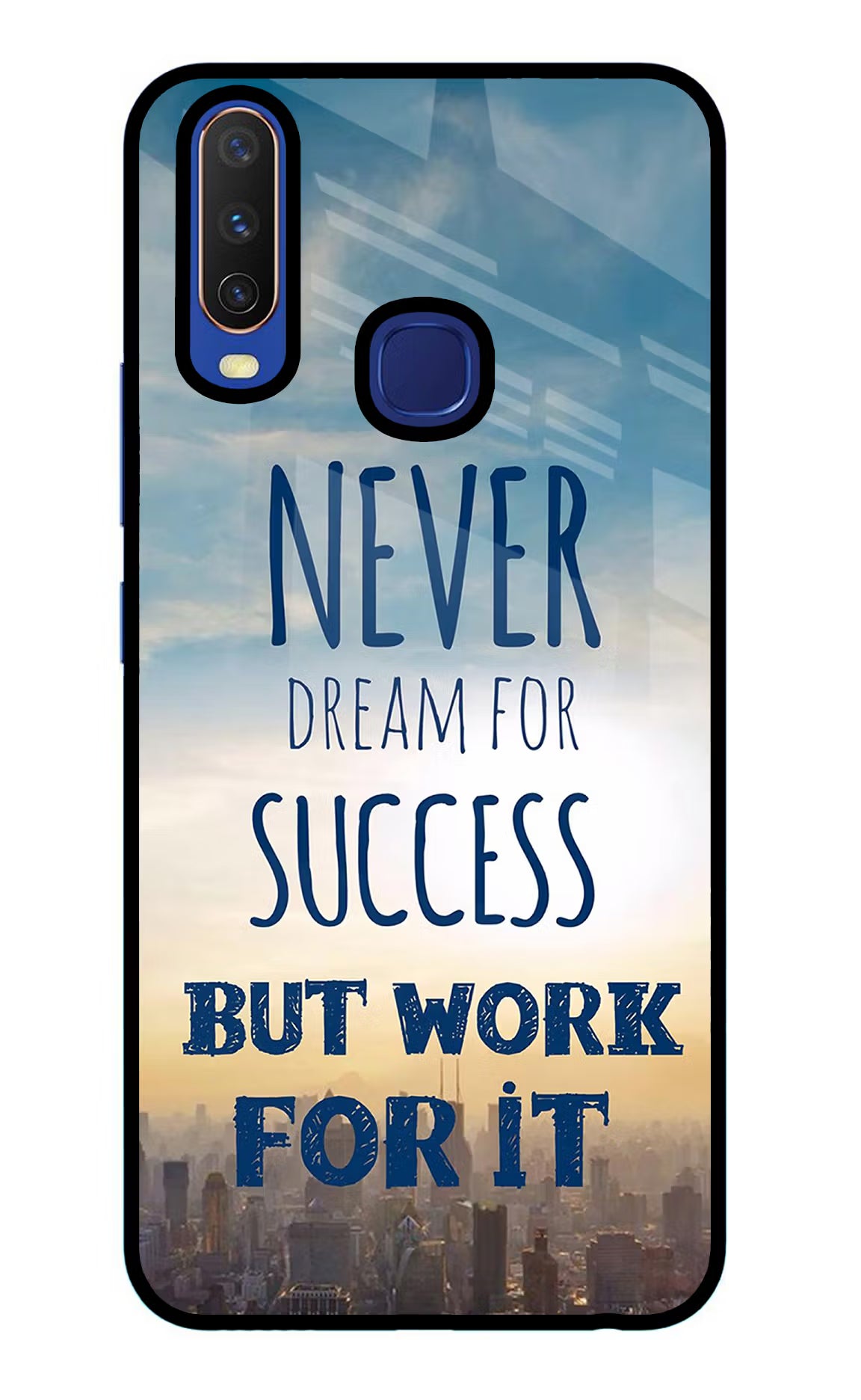 Never Dream For Success But Work For It Vivo Y11/Y12/U10 Glass Case Back Cover by Casekaro
