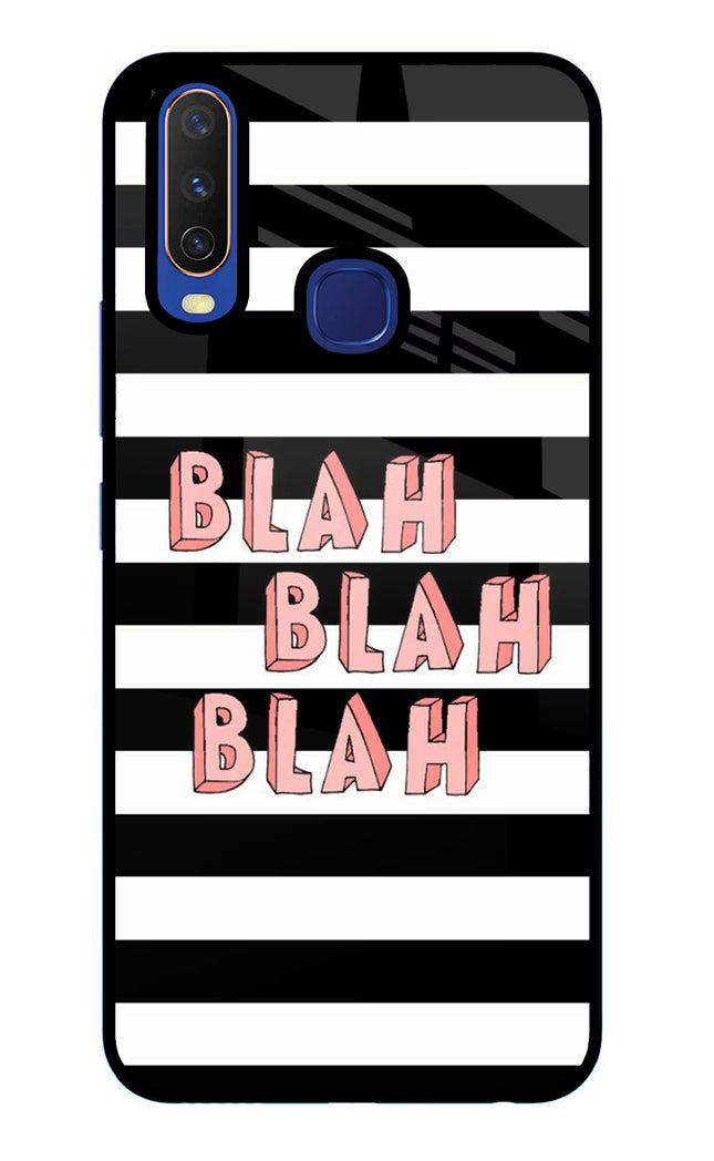Blah Blah Blah Vivo Y11/Y12/U10 Glass Case Back Cover by Casekaro