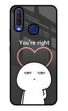 You're Right Vivo Y11/Y12/U10 Glass Case