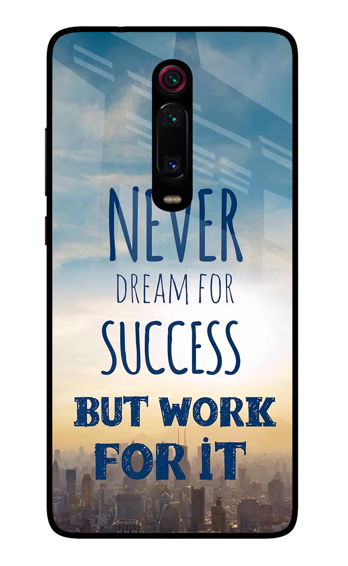 Never Dream For Success But Work For It Redmi K20/K20 Pro Glass Case Back Cover by Casekaro