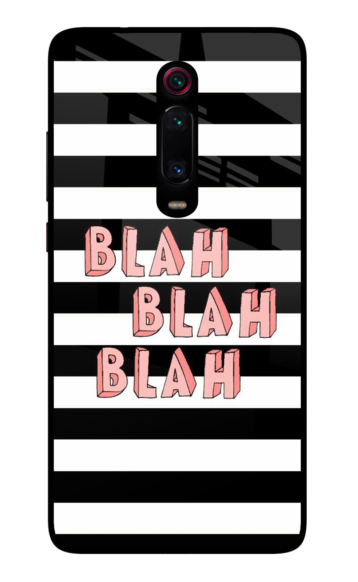 Blah Blah Blah Redmi K20/K20 Pro Glass Case