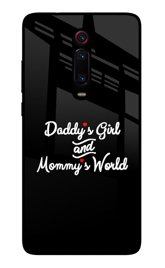 Daddy's Girl and Mommy's World Redmi K20/K20 Pro Glass Case