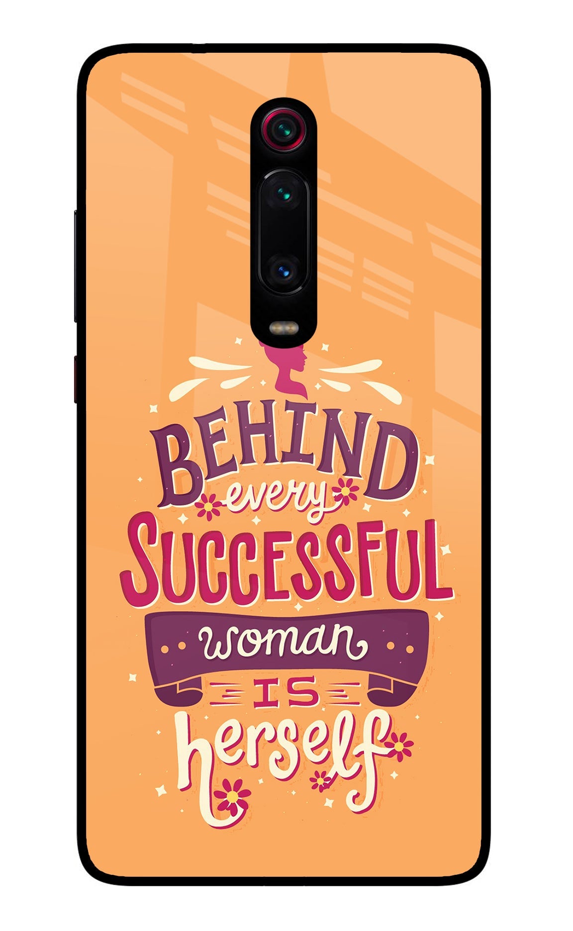 Behind Every Successful Woman There Is Herself Redmi K20/K20 Pro Glass Case