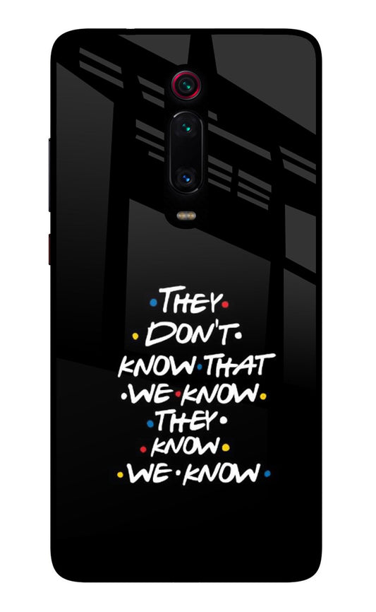 FRIENDS Dialogue Redmi K20/K20 Pro Glass Case