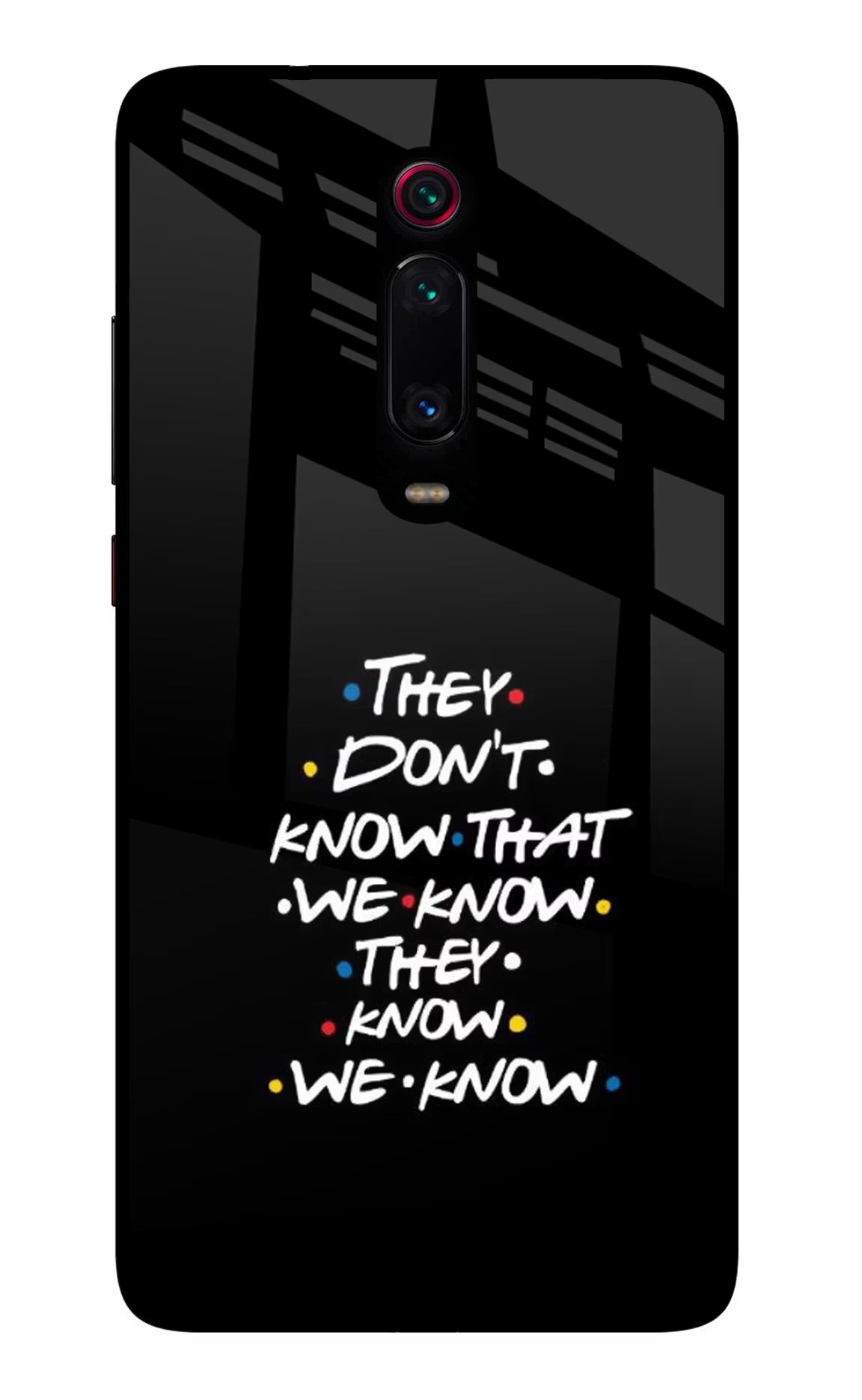 FRIENDS Dialogue Redmi K20/K20 Pro Glass Case Back Cover by Casekaro