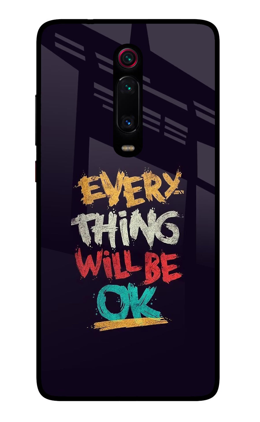 Everything Will Be Ok Redmi K20 Pro Back Cover, Glass case