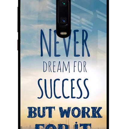 Never Dream For Success But Work For It Redmi K20 Pro Glass Case Back Cover by Casekaro