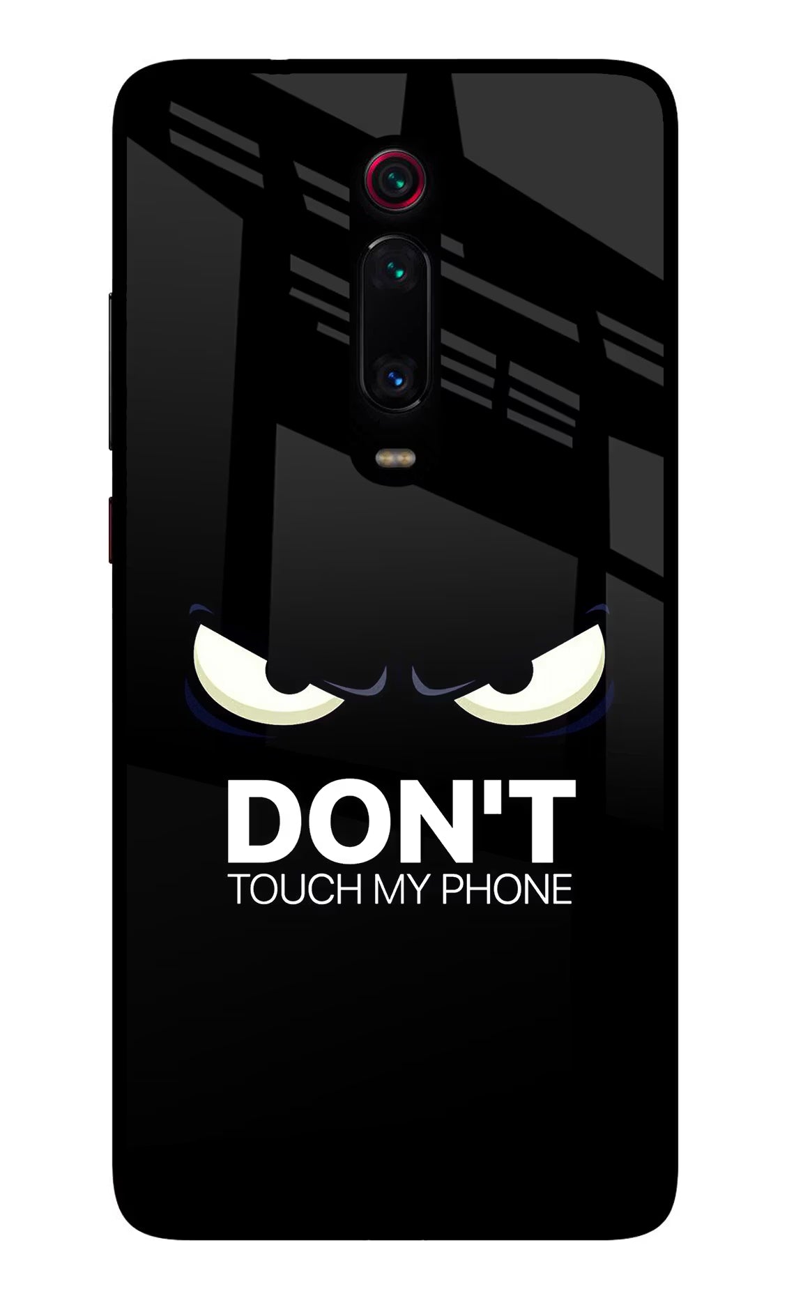 Don'T Touch My Phone Redmi K20 Pro Glass Case Back Cover by Casekaro