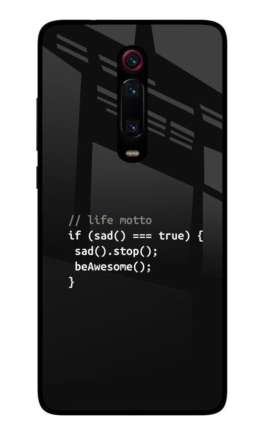 Life Motto Code Redmi K20 Pro Glass Case