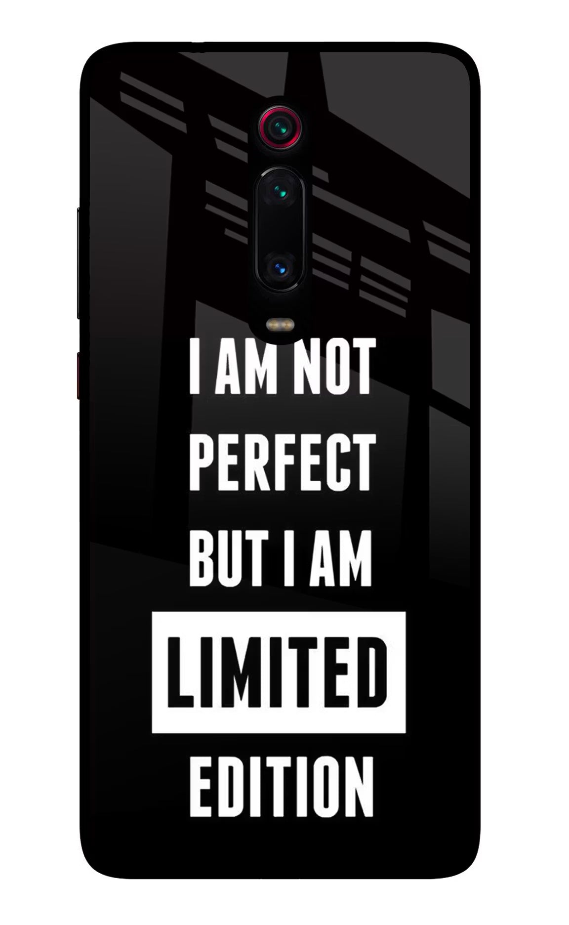I Am Not Perfect But I Am Limited Edition Redmi K20 Pro Glass Case