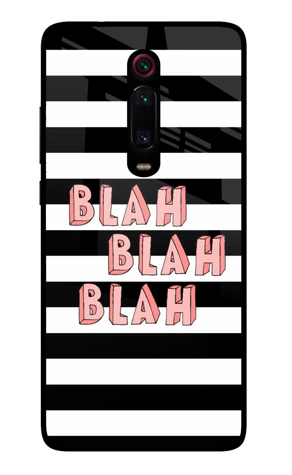 Blah Blah Blah Redmi K20 Pro Glass Case