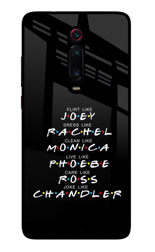 FRIENDS Character Redmi K20 Pro Glass Case