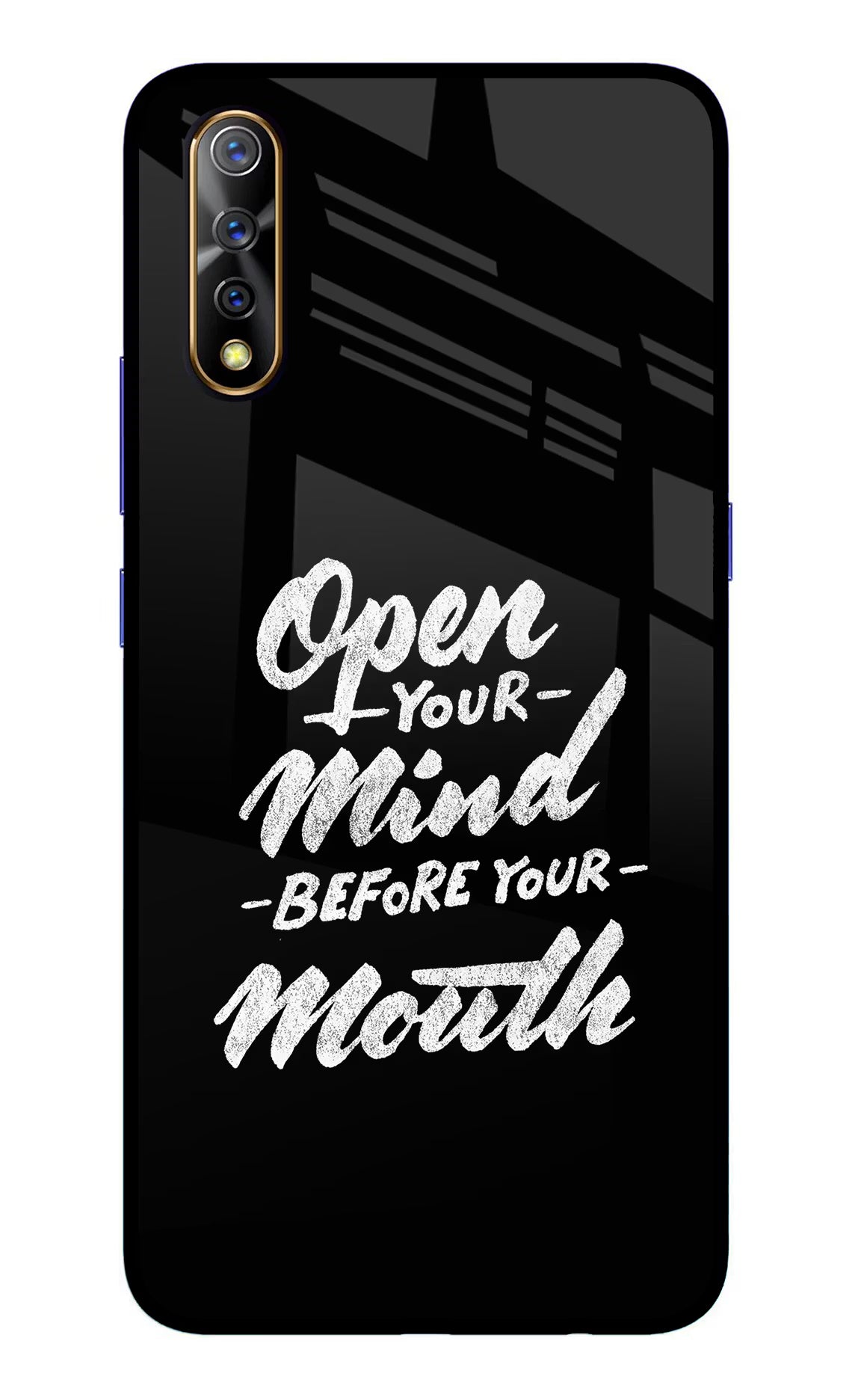 Open Your Mind Before Your Mouth Vivo S1/Z1x Glass Case Back Cover by Casekaro