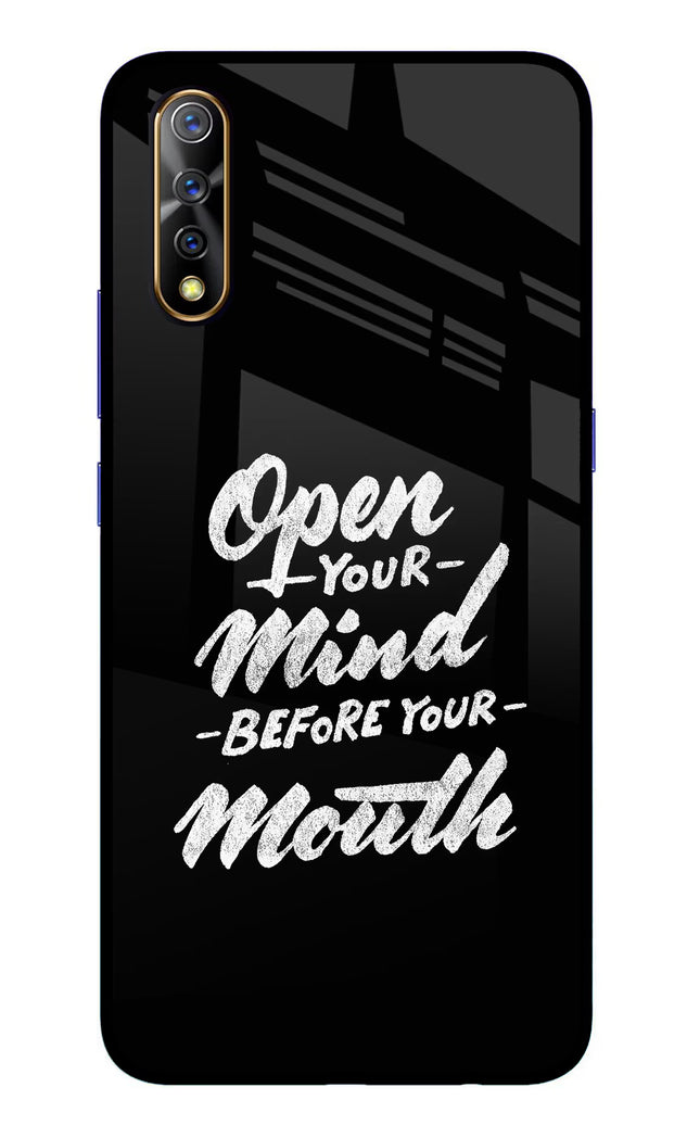 Open Your Mind Before Your Mouth Vivo S1/Z1x Glass Case Back Cover by Casekaro