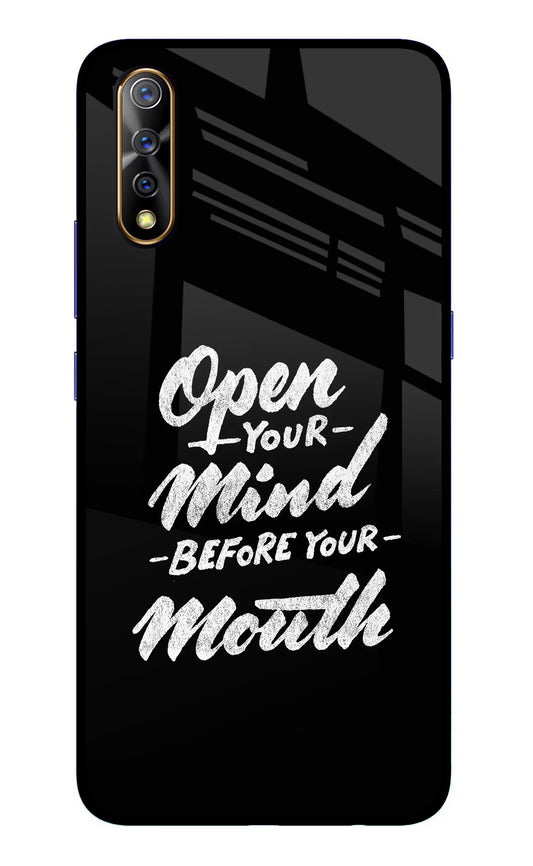 Open Your Mind Before Your Mouth Vivo S1/Z1x Glass Case