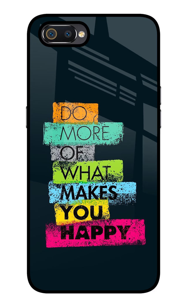 Do More Of What Makes You Happy Realme C2 Glass Case Back Cover by Casekaro