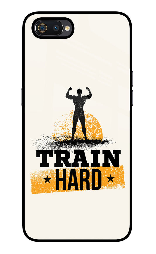 Train Hard Realme C2 Glass Case