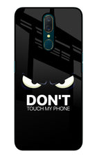 Don'T Touch My Phone Oppo A9 Glass Case