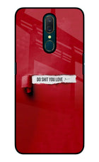 Do Shit You Love Oppo A9 Glass Case