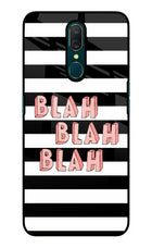 Blah Blah Blah Oppo A9 Glass Case