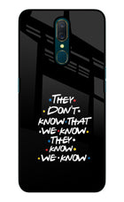 FRIENDS Dialogue Oppo A9 Glass Case