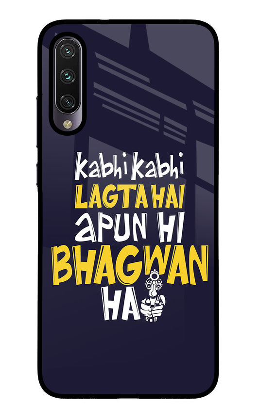 Kabhi Kabhi Lagta Hai Apun Hi Bhagwan Hai Mi A3 Glass Case