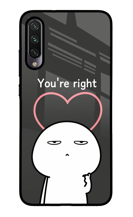 You're Right Mi A3 Glass Case