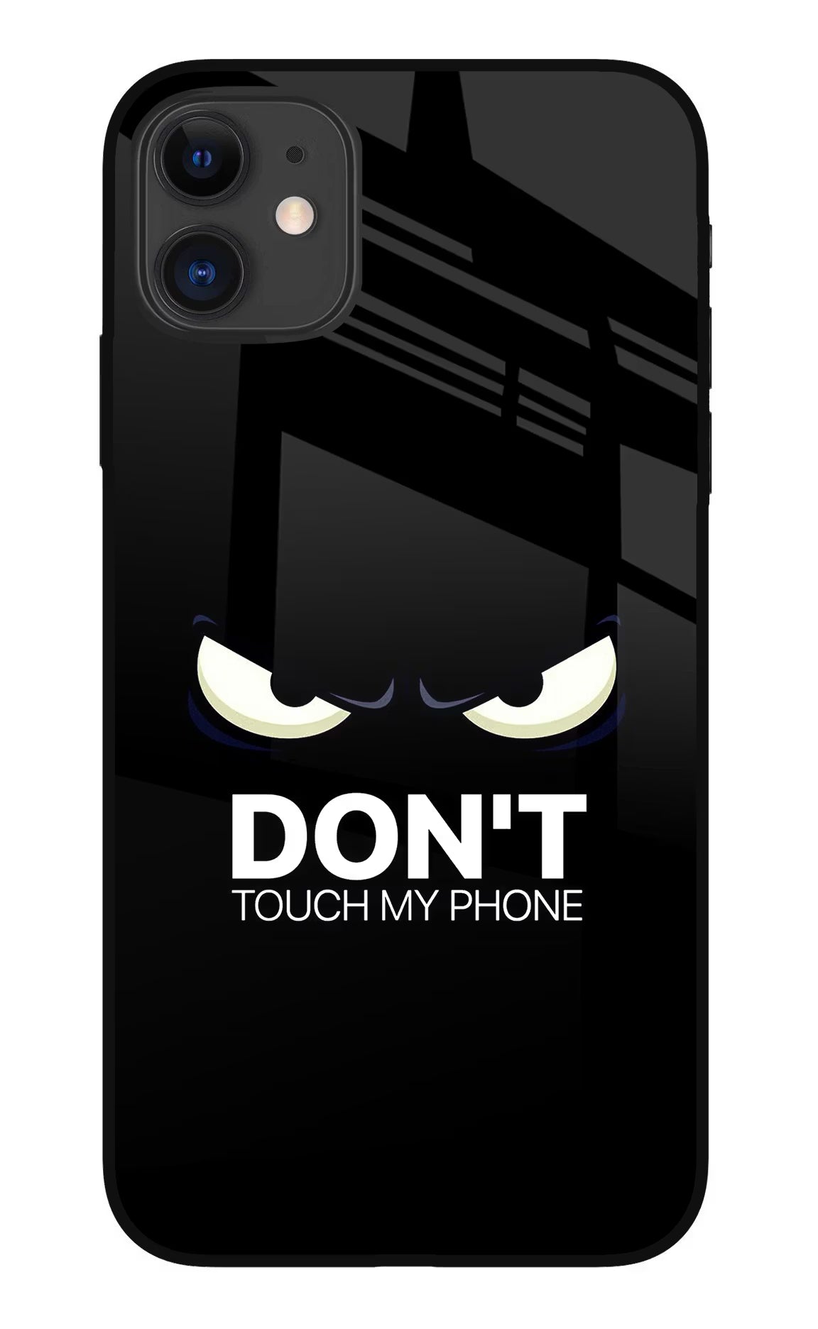 Don'T Touch My Phone iPhone 11 Glass Case Back Cover by Casekaro