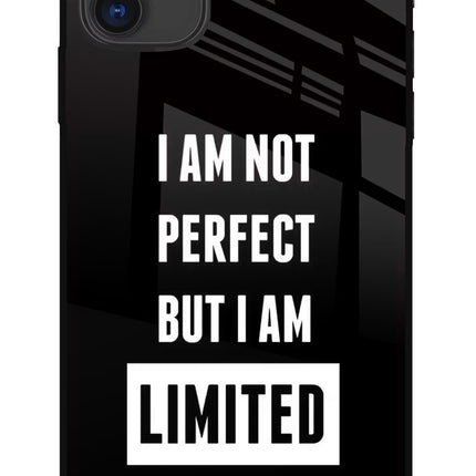 I Am Not Perfect But I Am Limited Edition iPhone 11 Glass Case Back Cover by Casekaro