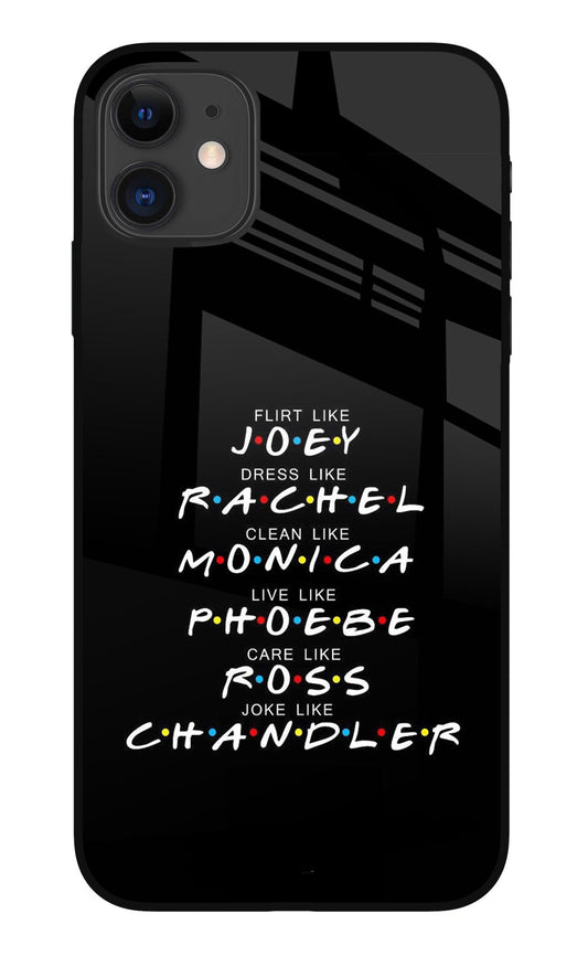 FRIENDS Character iPhone 11 Glass Case