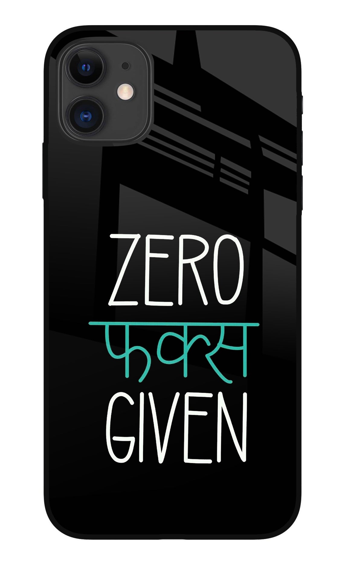Zero Fucks Given iPhone 11 Back Cover