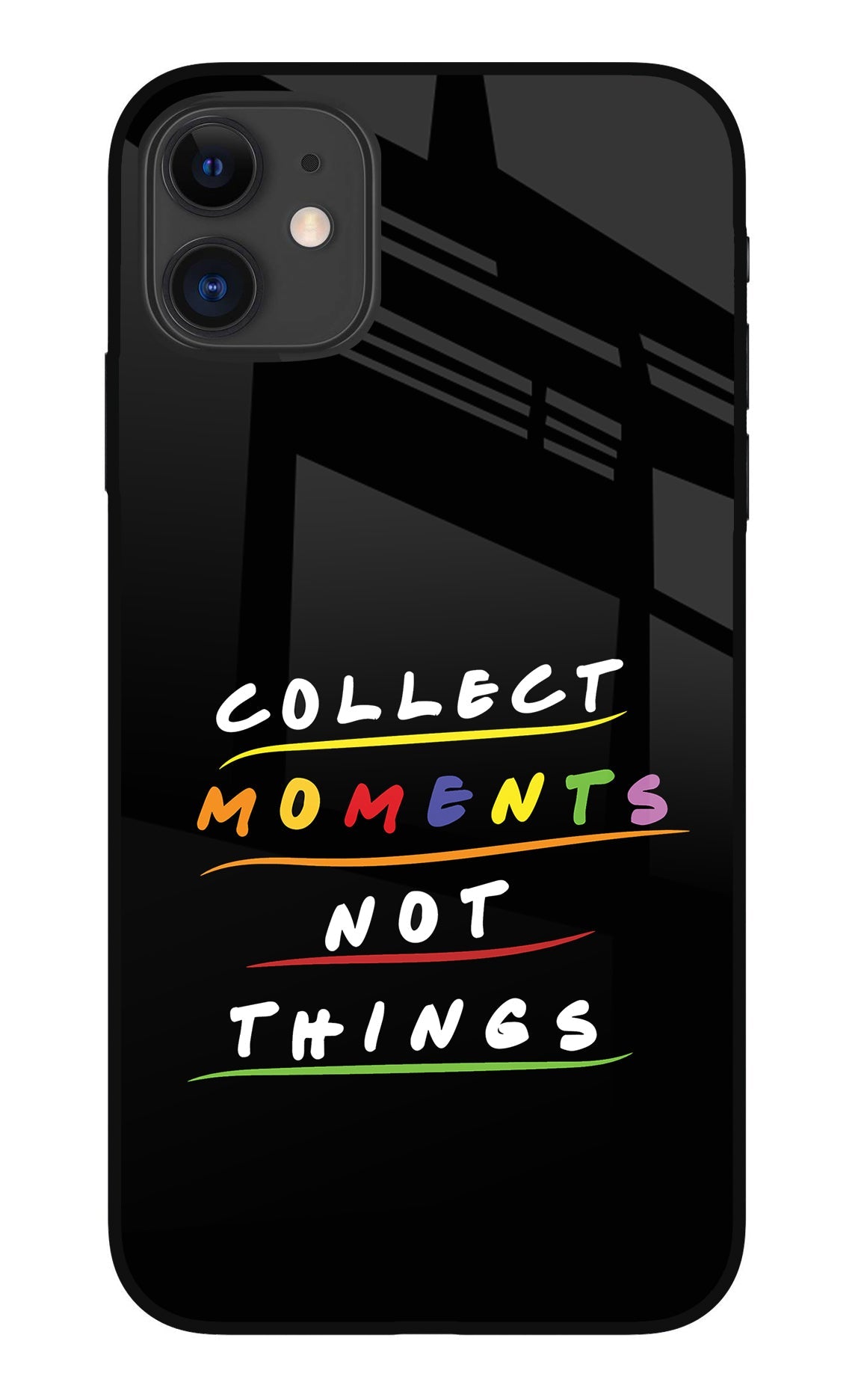 Collect Moments Not Things iPhone 11 Glass Case