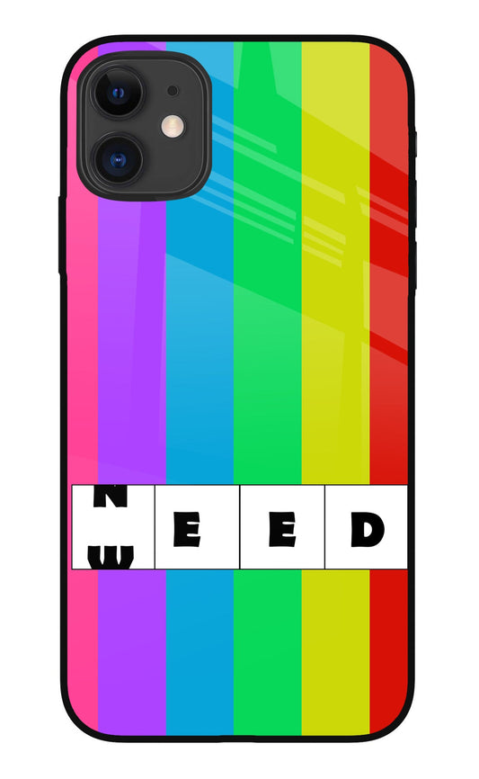 Need Weed iPhone 11 Glass Case