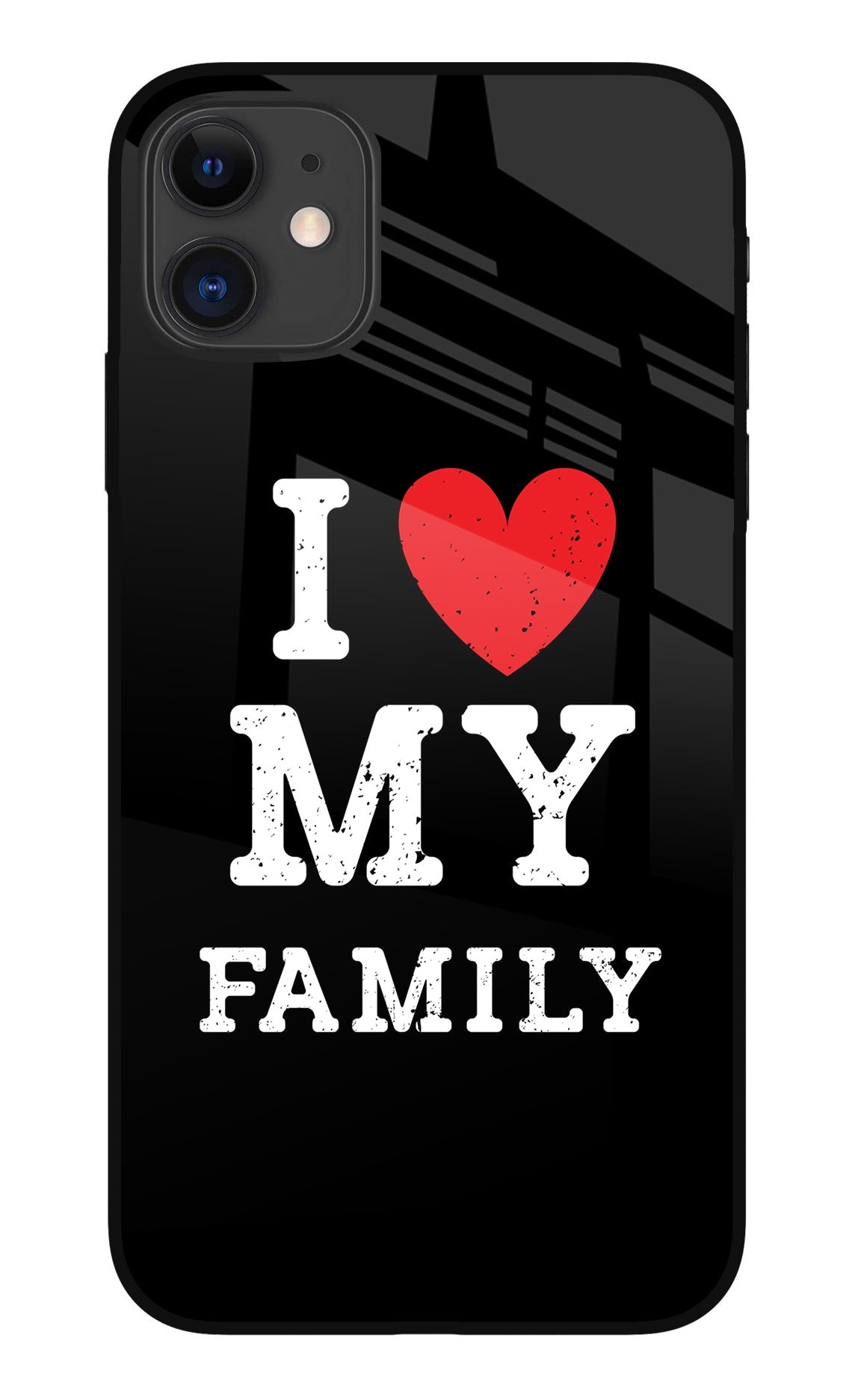 I Love My Family iPhone 11 Back Cover