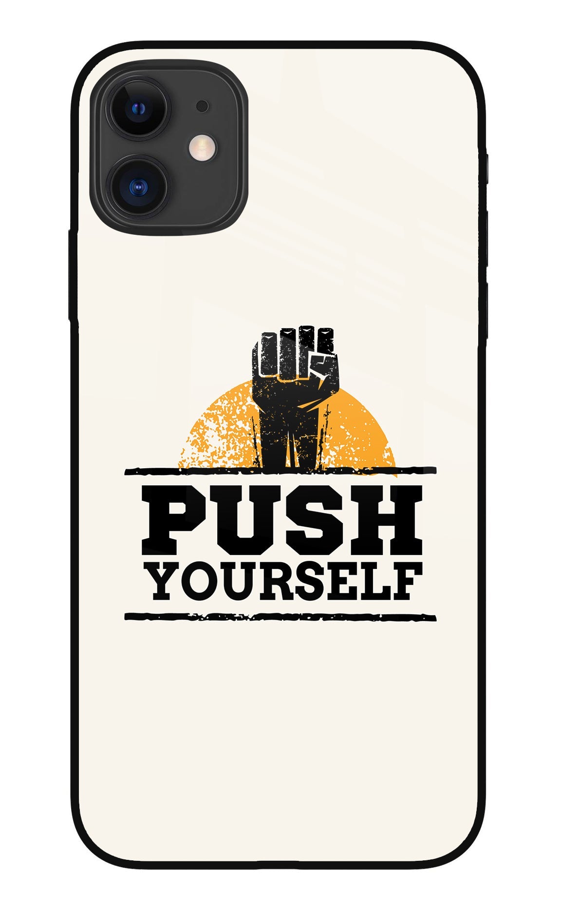 Push Yourself iPhone 11 Glass Case