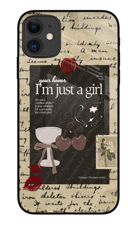 I am just a girl iPhone 11 Glass Case