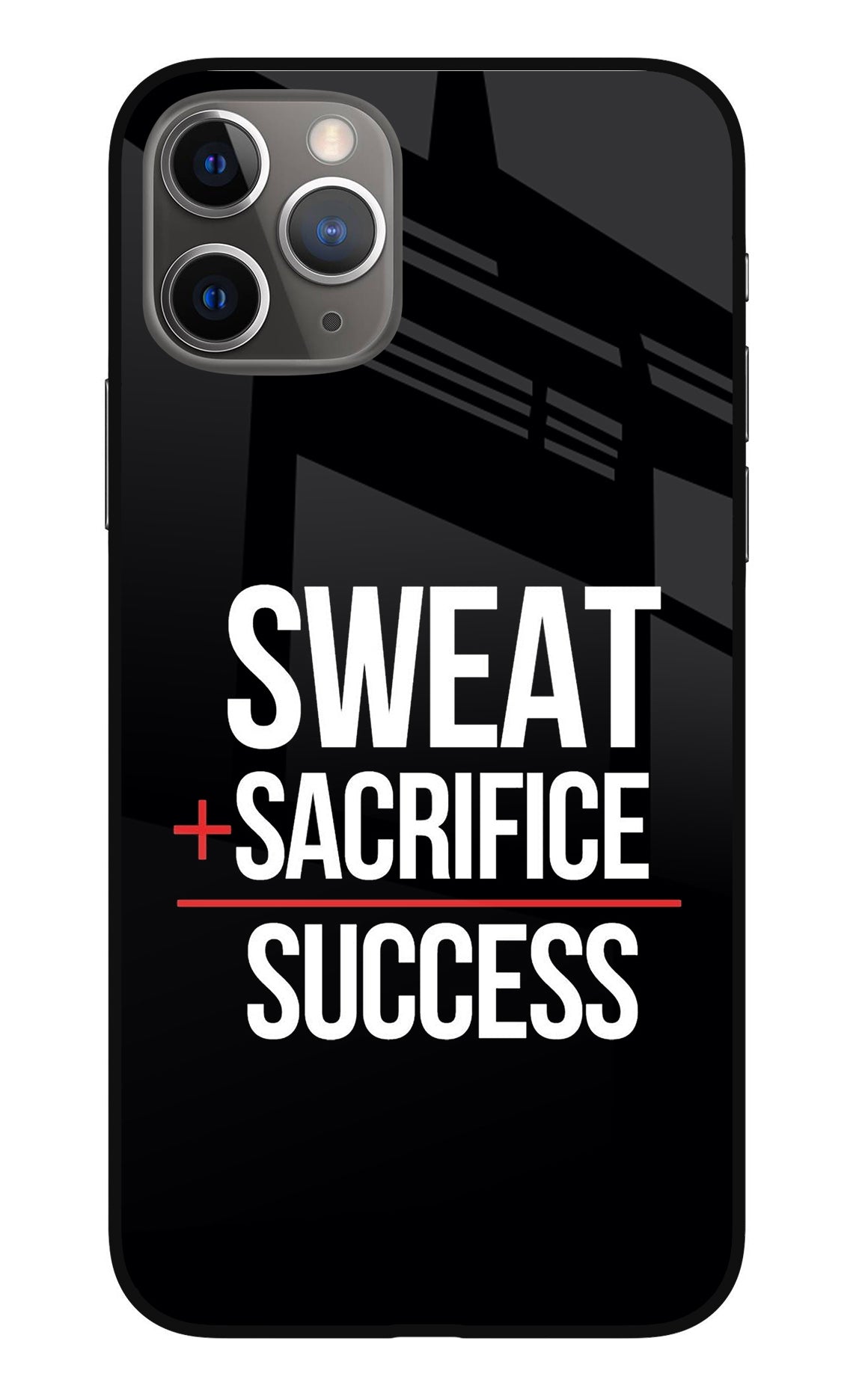 Sweat Sacrifice Success iPhone 11 Pro Back Cover