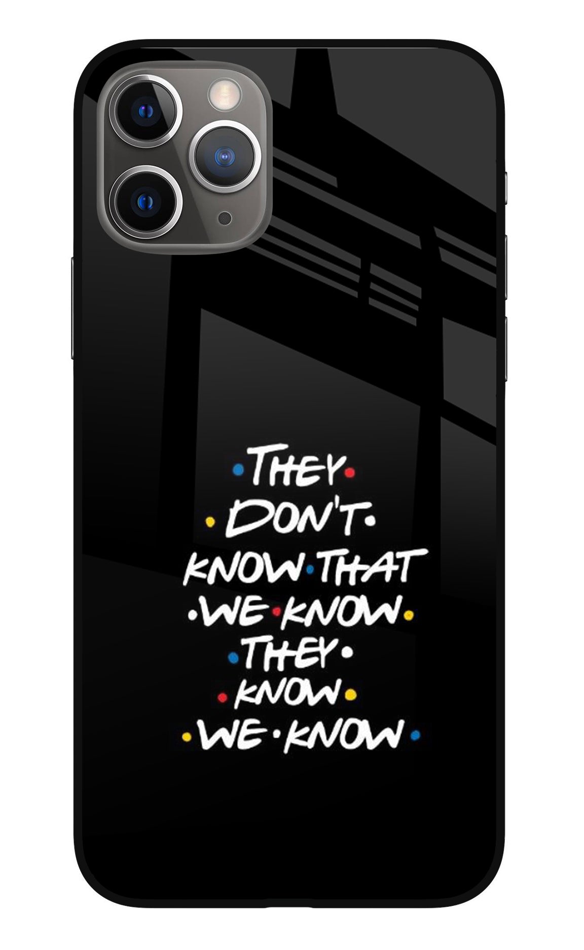 FRIENDS Dialogue iPhone 11 Pro Back Cover