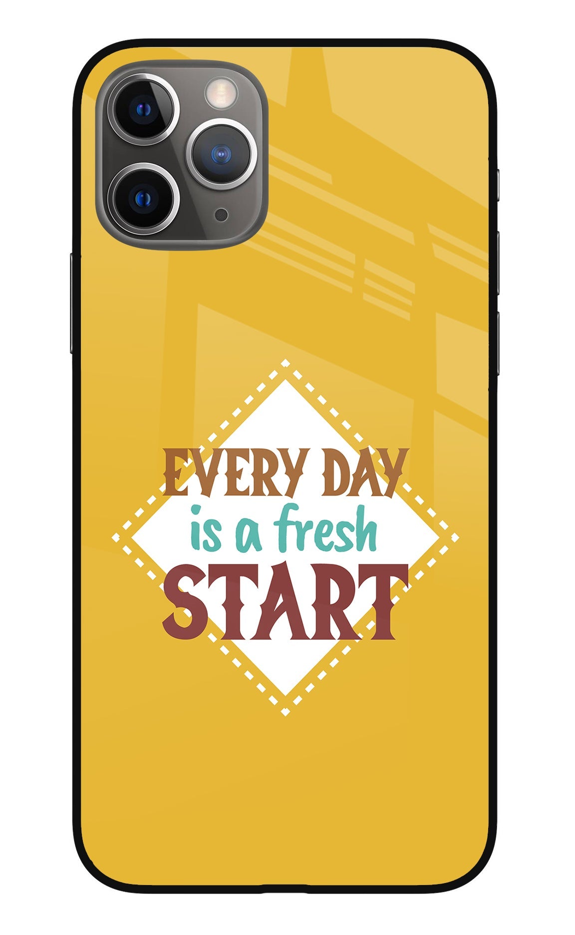 Every day is a Fresh Start iPhone 11 Pro Glass Case