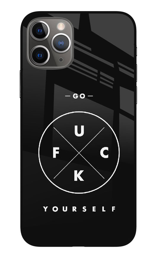 Go Fuck Yourself iPhone 11 Pro Max Glass Case