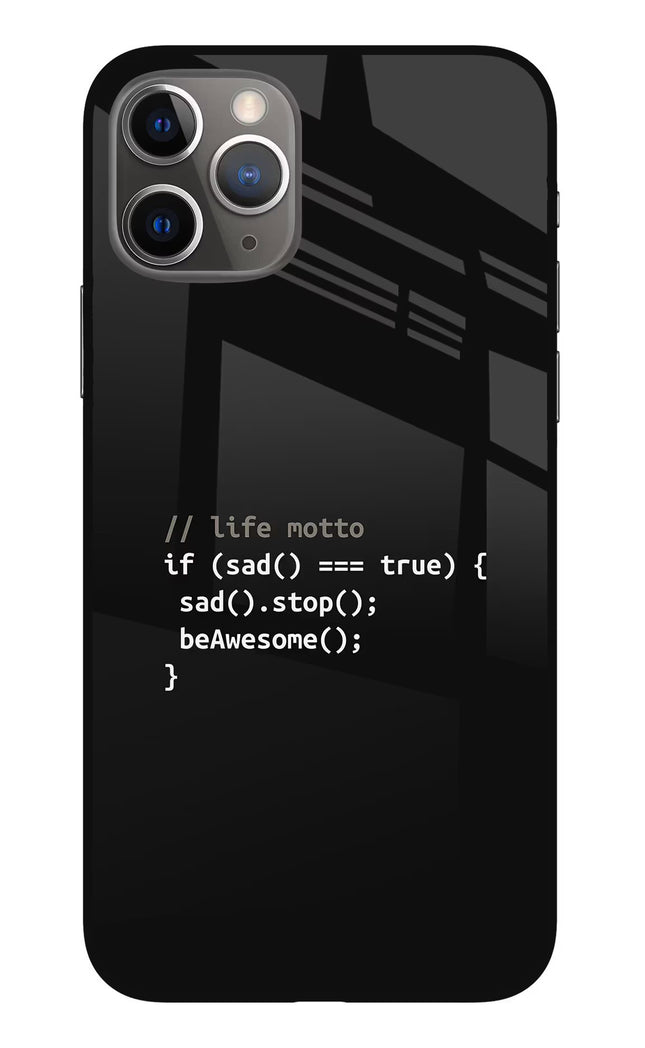 Life Motto Code iPhone 11 Pro Max Glass Case