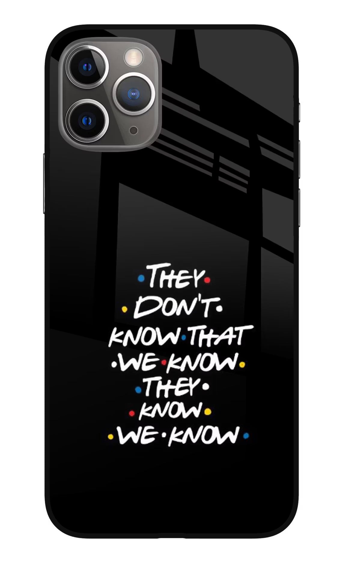 FRIENDS Dialogue iPhone 11 Pro Max Glass Case Back Cover by Casekaro