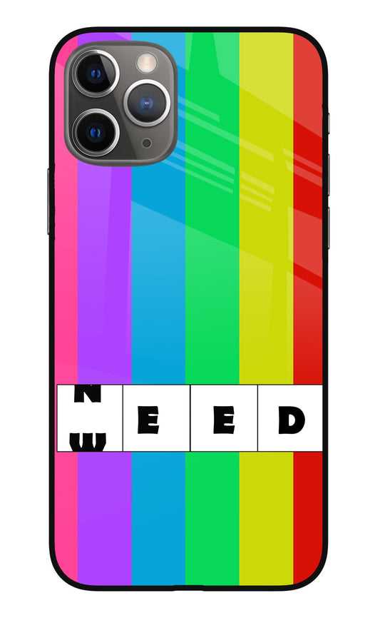 Need Weed iPhone 11 Pro Max Glass Case