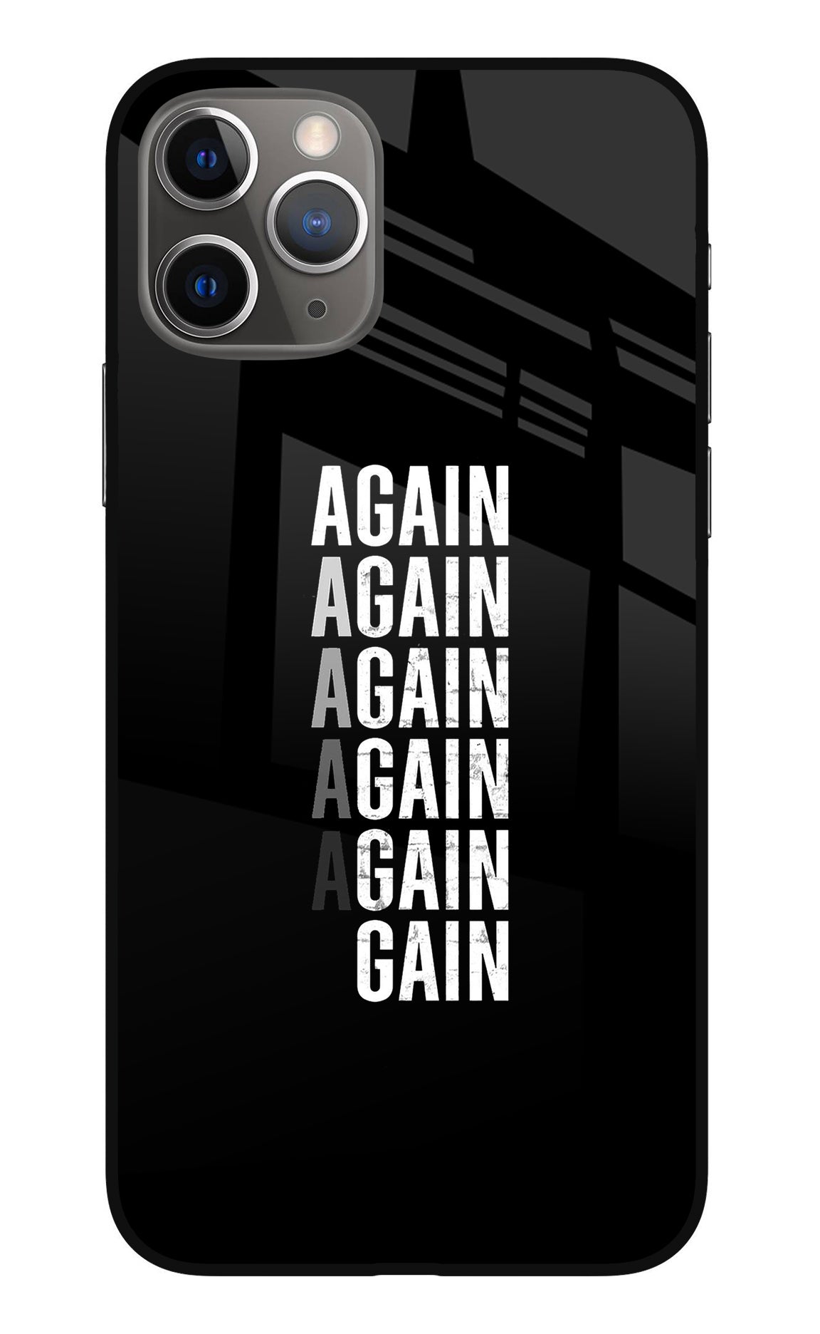 Again Again Gain iPhone 11 Pro Max Glass Case